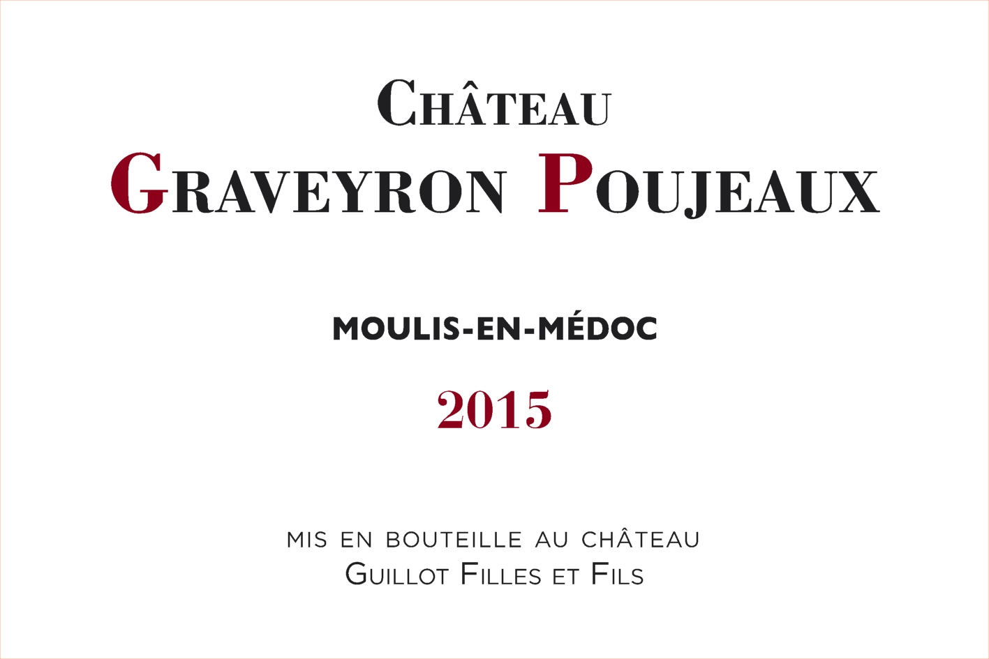 Etiquette Chateau Graveyron Poujeaux 15 Official Website Bordeaux Com