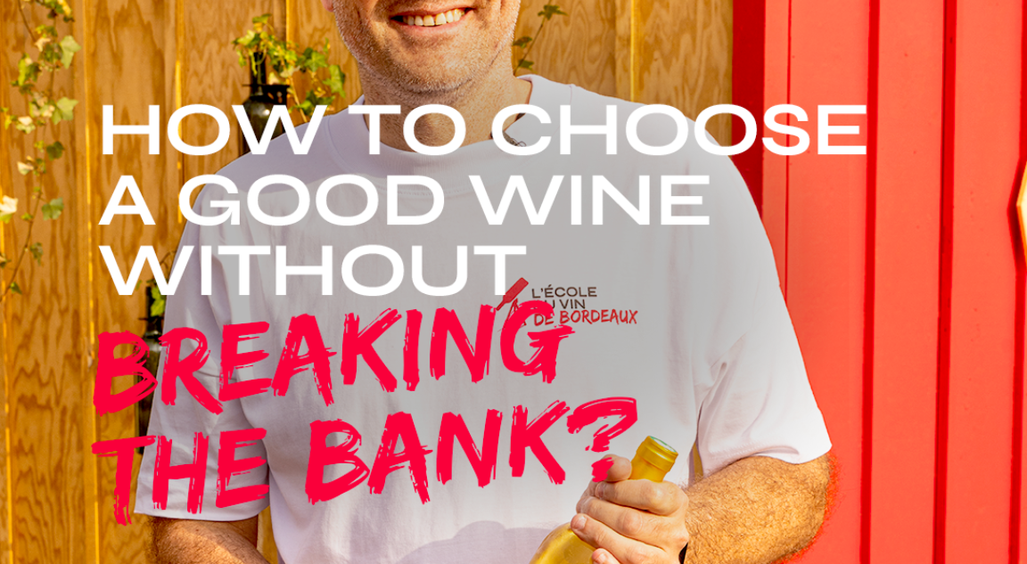 Wine question: how to choose a good wine without breaking the bank